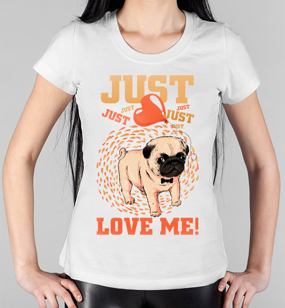 Женская футболка "Just love me"