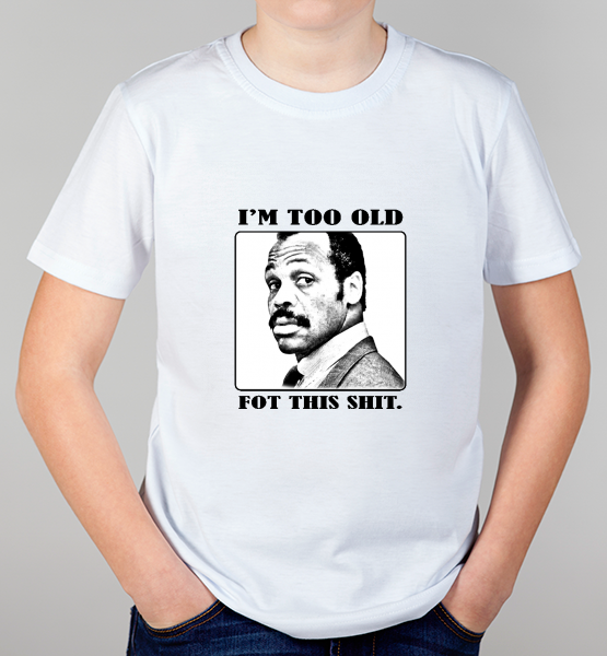 Детская футболка "Я слишком стар"